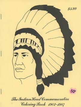The Indian Head Commemorative Coloring Book 1902-1987