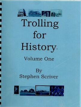 Trolling For History Volume One