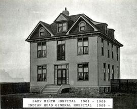 Lady Minto Hospital / Indian Head General Hospital