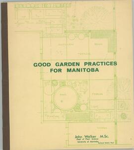 Good Garden Practices For Manitoba