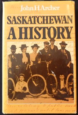 Saskatchewan: A History