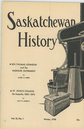 Saskatchewan History Winter 1958 Vol. XI, No. 1