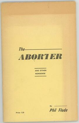 The Aborter and Other Nonsense