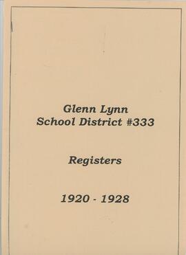 Glenn Lynn School District #333 Registers 1920 - 1928