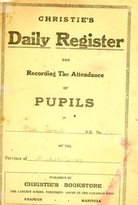 Daily Attendance Register - Wide Awake SD #54 1912-1913