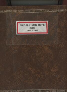 Friendly Neighbors Club 1935-1985 Photograph Album