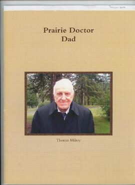 Prairie Doctor Dad - Thomas Milroy